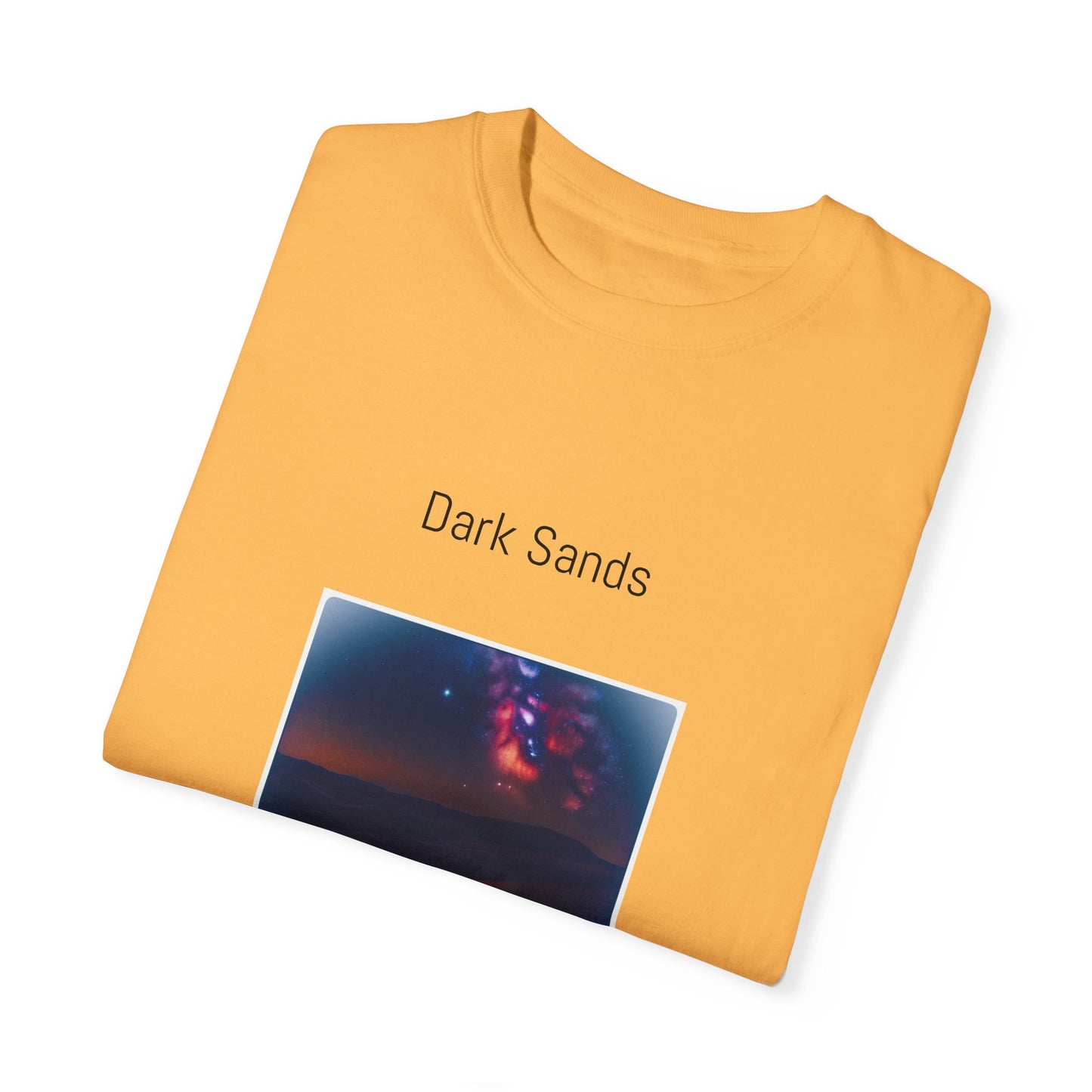 Dark Sands  Unisex Garment-Dyed T-shirt