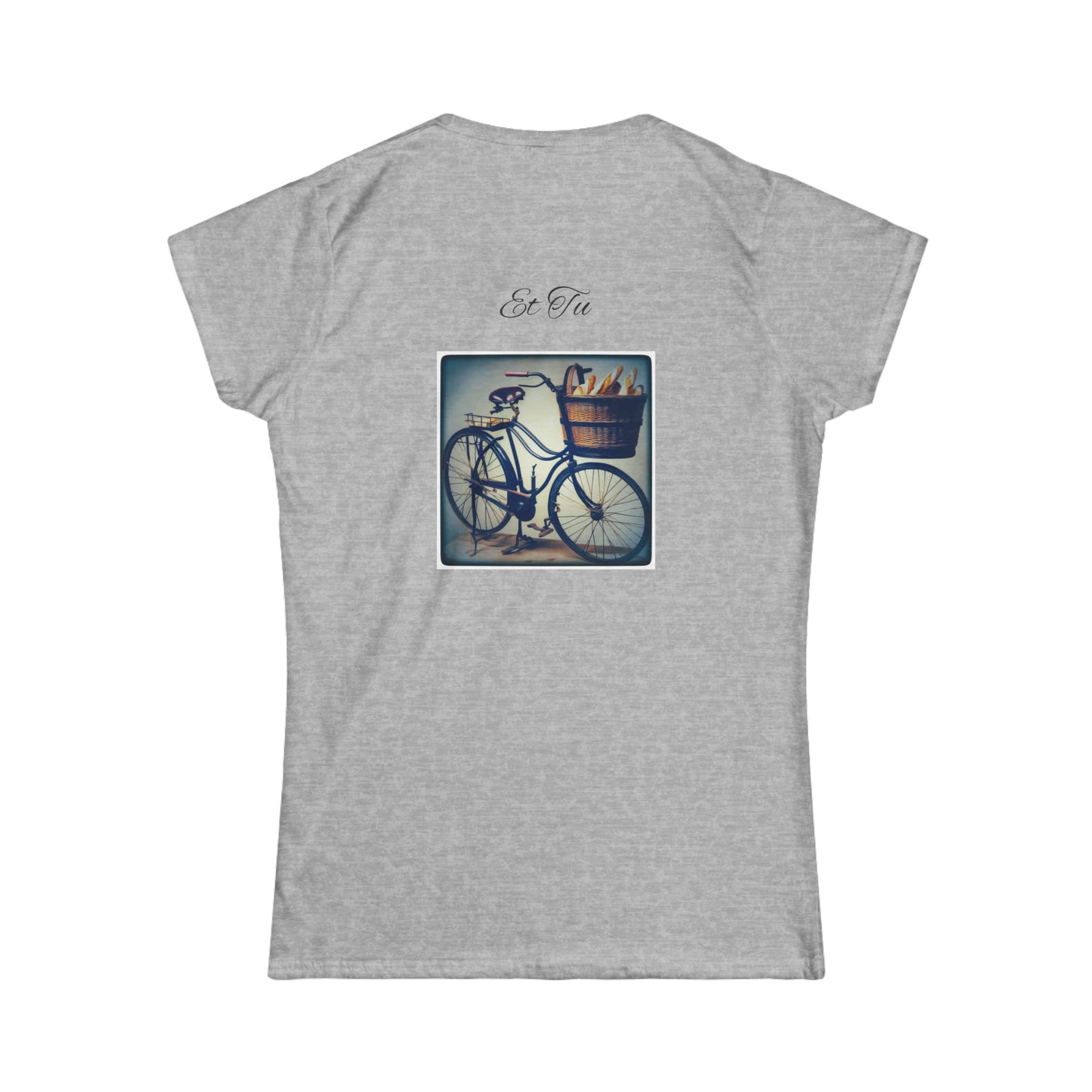 C’est Moi and Et tu Women's Softstyle Tee