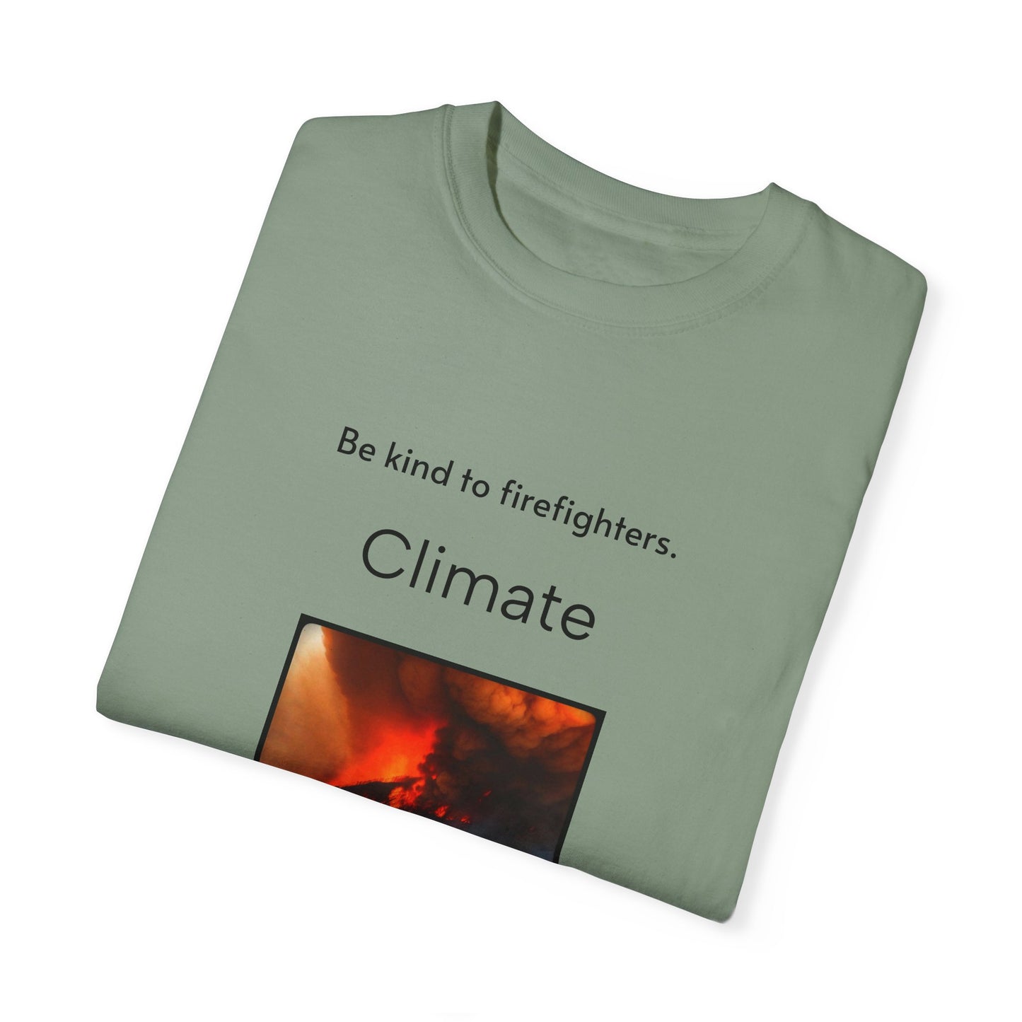 Climate Fire Unisex Garment-Dyed T-shirt