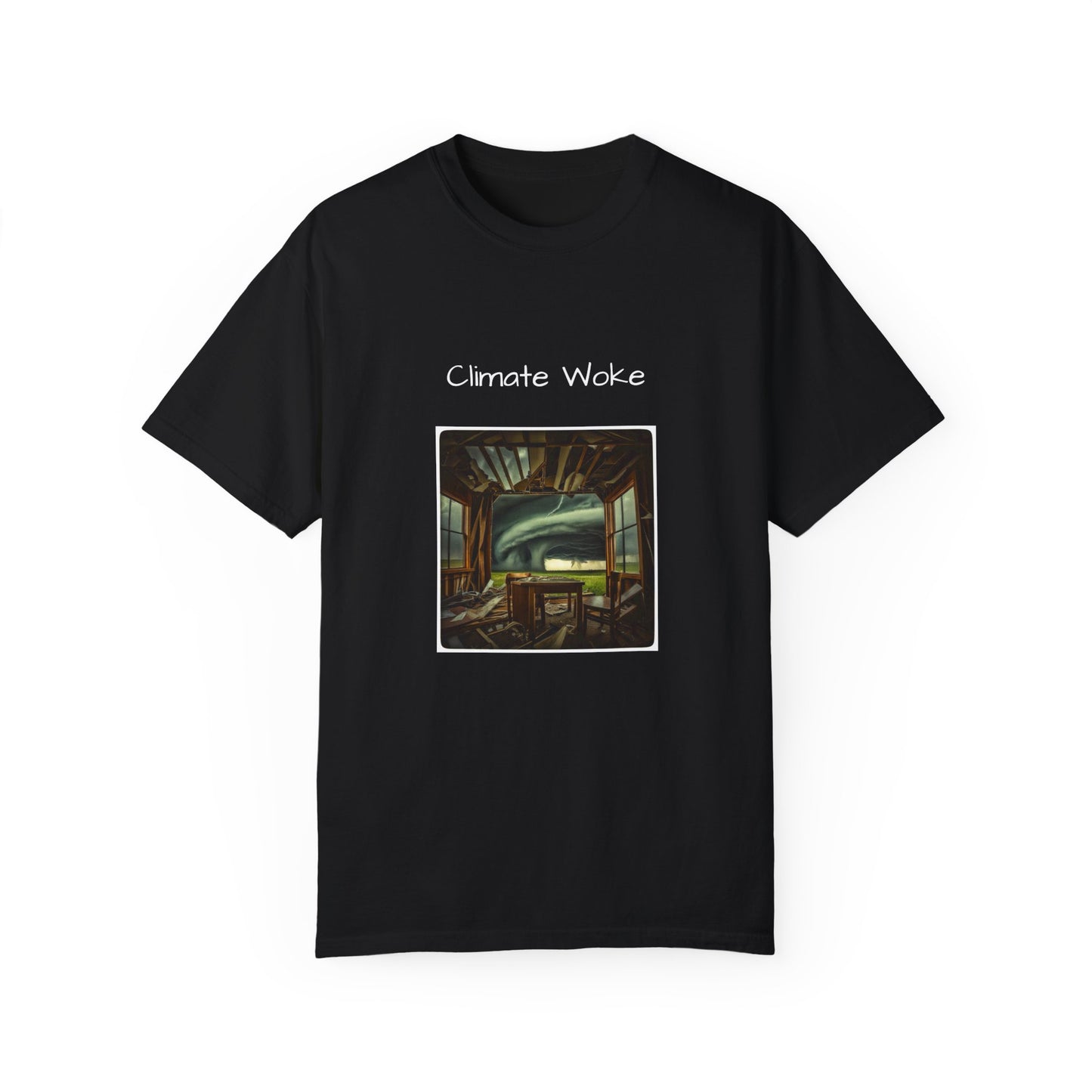 Climate Woke Unisex Garment-Dyed T-shirt