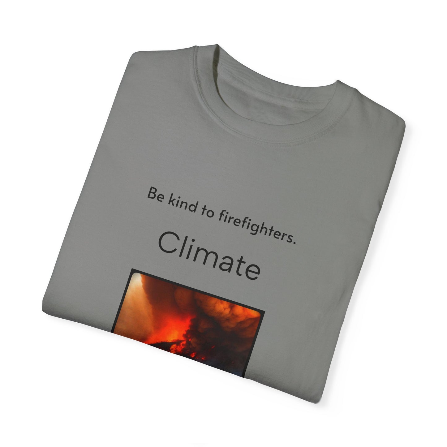 Climate Fire Unisex Garment-Dyed T-shirt