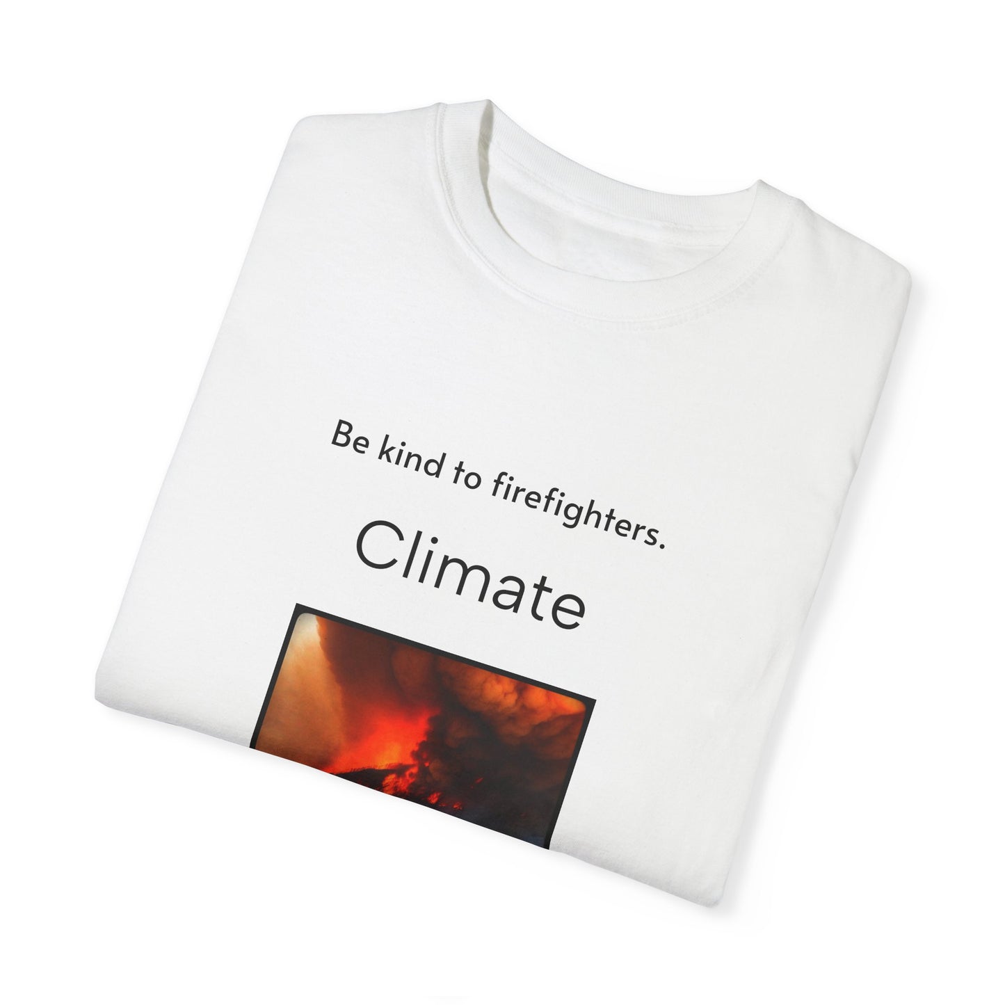 Climate Fire Unisex Garment-Dyed T-shirt