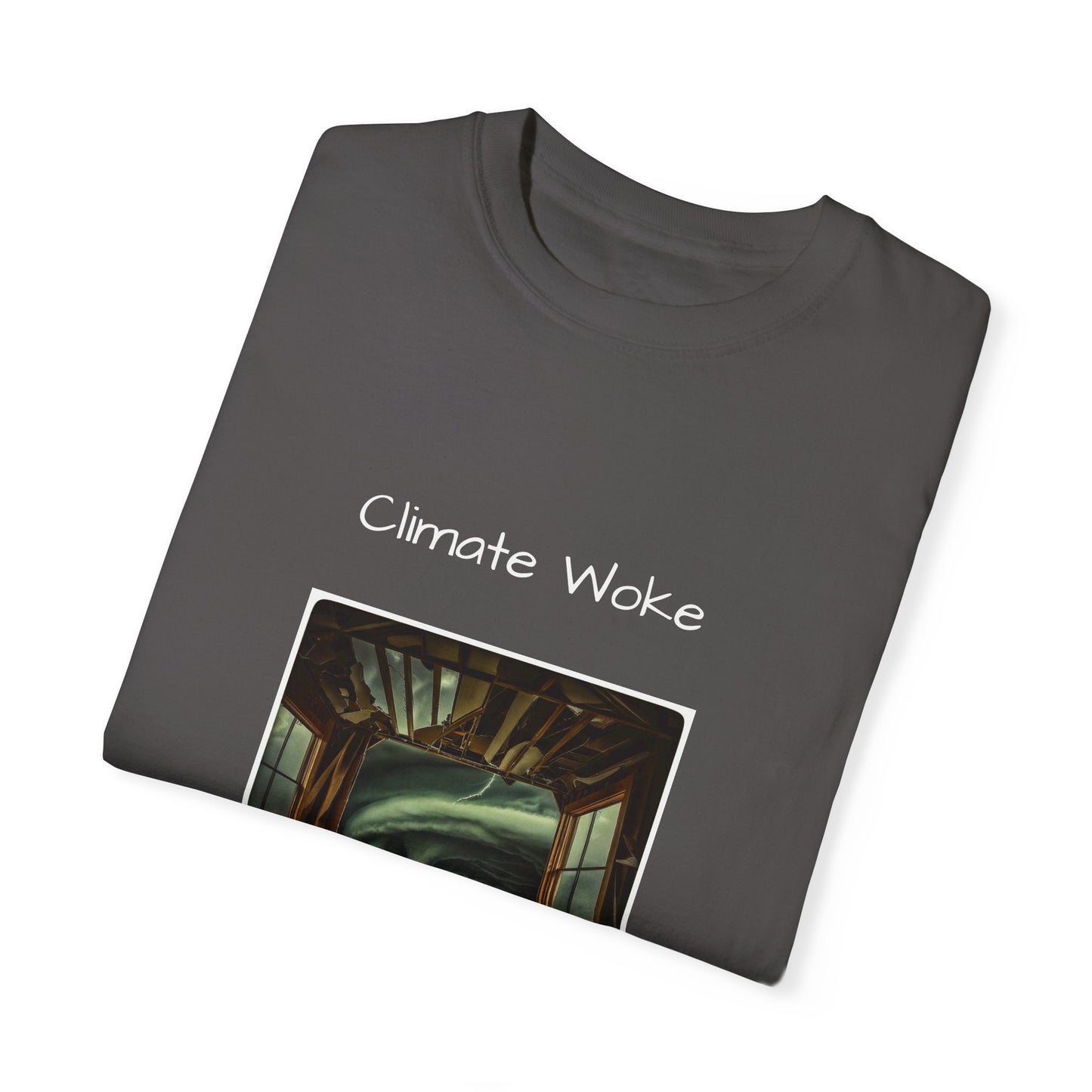 Climate Woke Unisex Garment-Dyed T-shirt